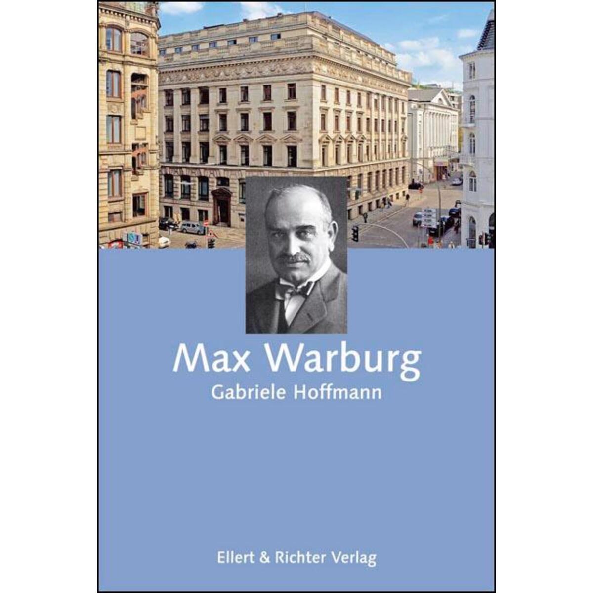 Max Warburg von Ellert & Richter Verlag G